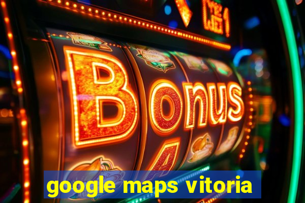 google maps vitoria