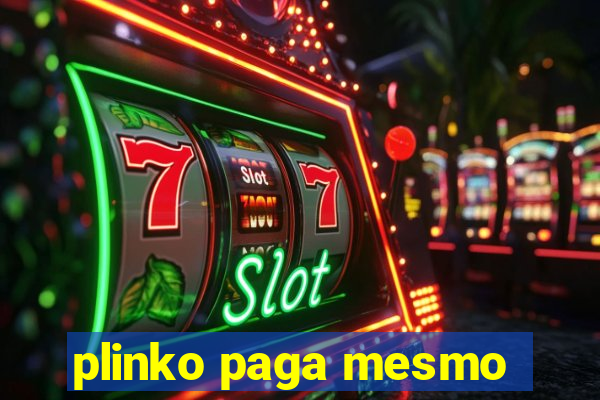 plinko paga mesmo