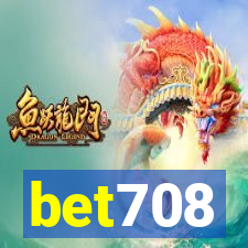 bet708