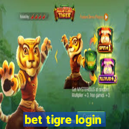 bet tigre login