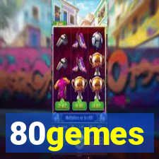 80gemes