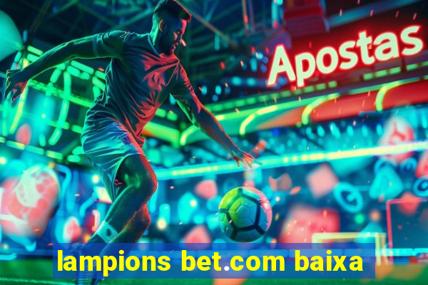 lampions bet.com baixa