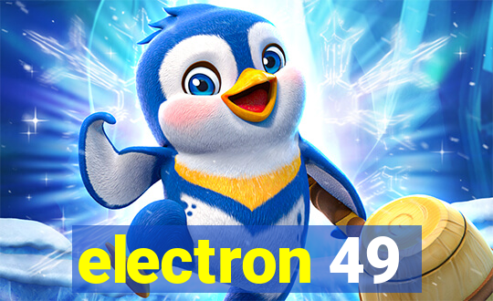 electron 49