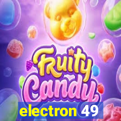 electron 49