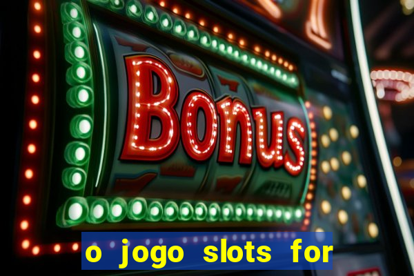 o jogo slots for bingo paga mesmo