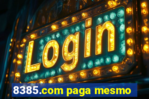 8385.com paga mesmo