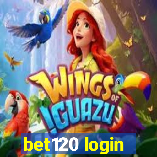 bet120 login