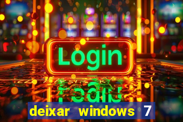 deixar windows 7 mais rapido