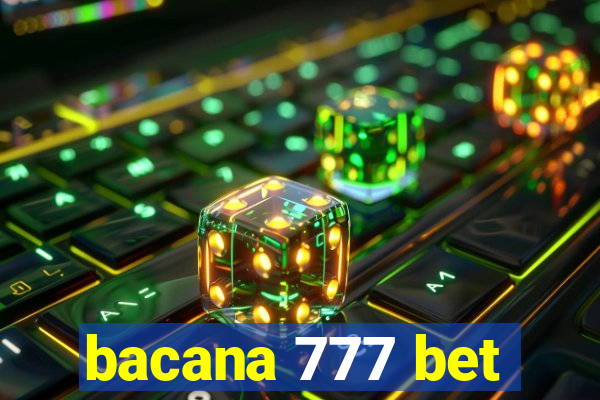 bacana 777 bet