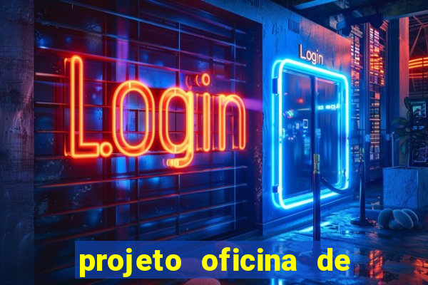 projeto oficina de jogos educativos