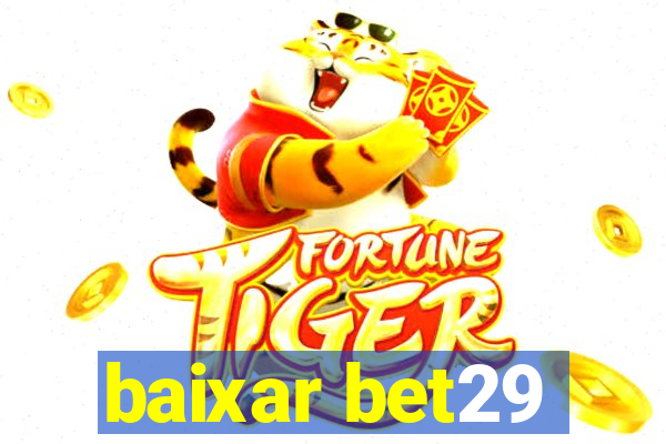 baixar bet29