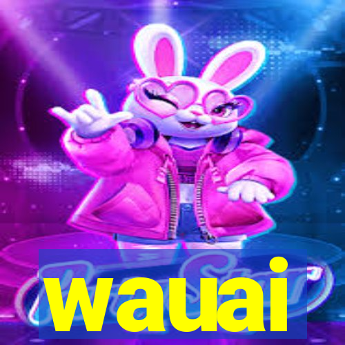 wauai