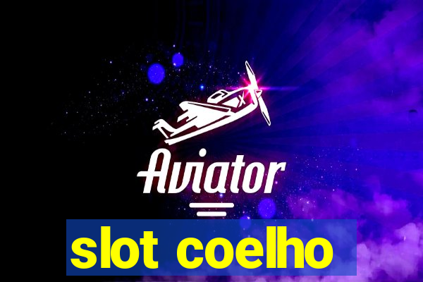 slot coelho