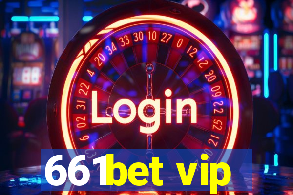 661bet vip