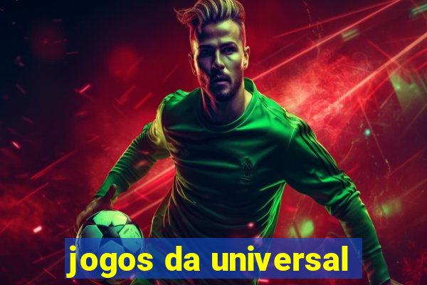 jogos da universal