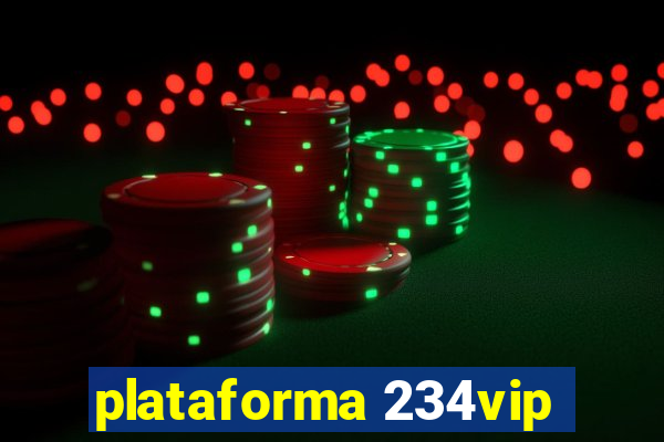 plataforma 234vip