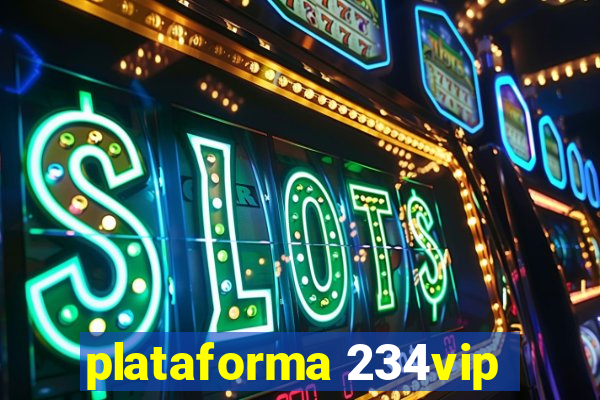 plataforma 234vip