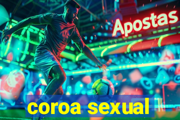 coroa sexual