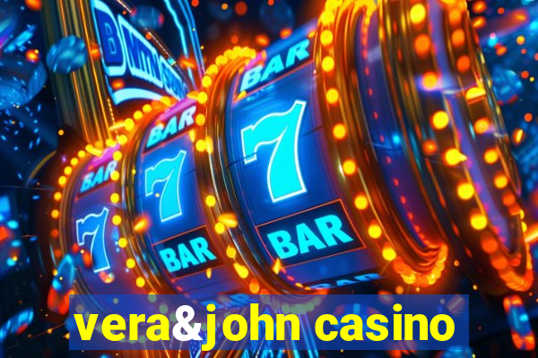 vera&john casino