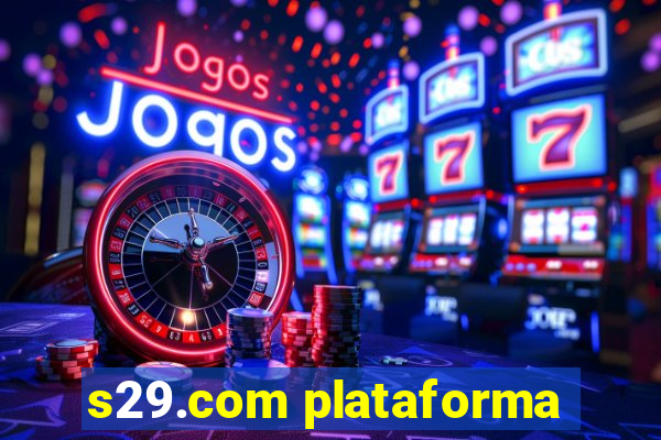 s29.com plataforma