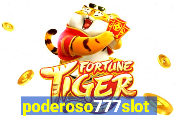 poderoso777slots