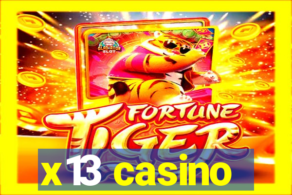 x13 casino