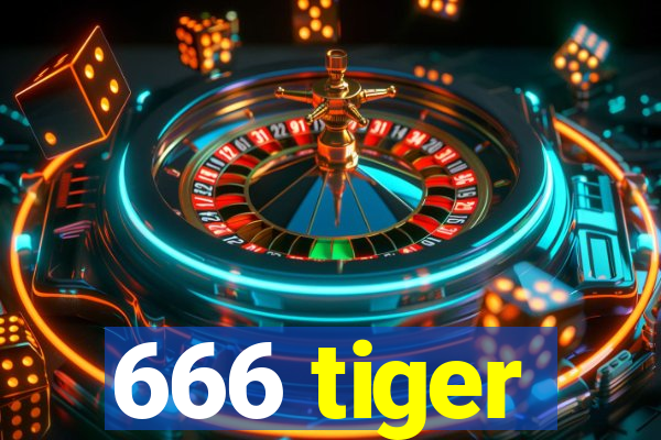 666 tiger