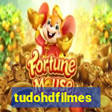 tudohdfilmes