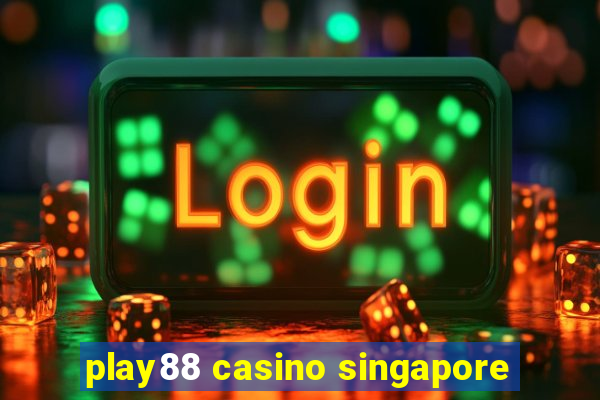 play88 casino singapore