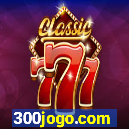 300jogo.com