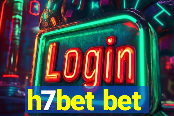 h7bet bet