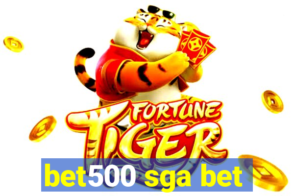 bet500 sga bet