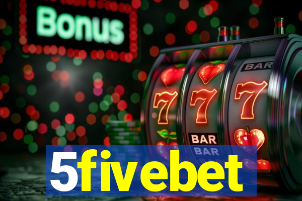 5fivebet