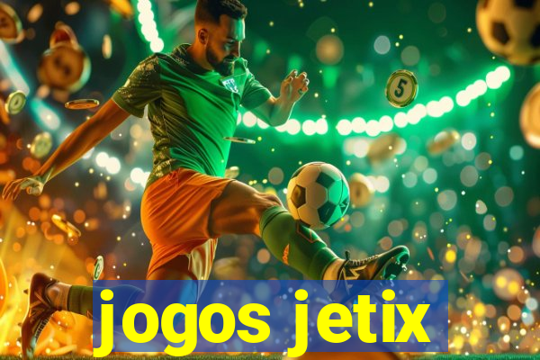 jogos jetix