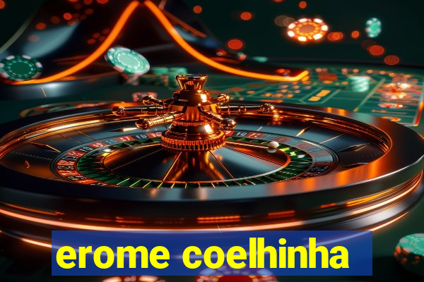 erome coelhinha