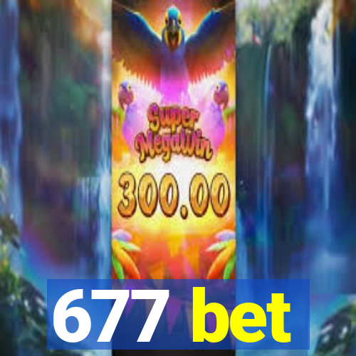 677 bet