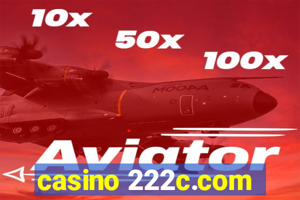 casino 222c.com