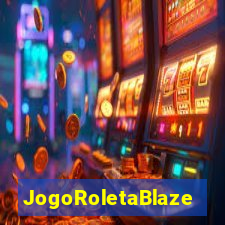 JogoRoletaBlaze