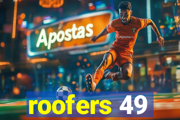 roofers 49