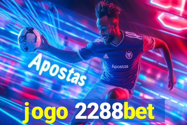 jogo 2288bet