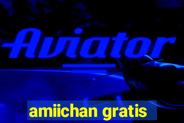 amiichan gratis