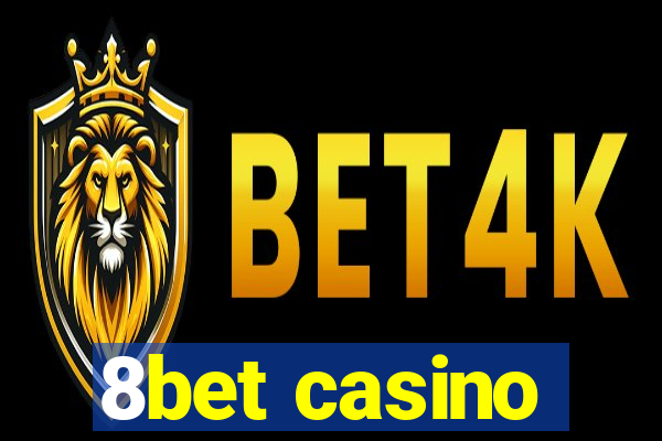 8bet casino