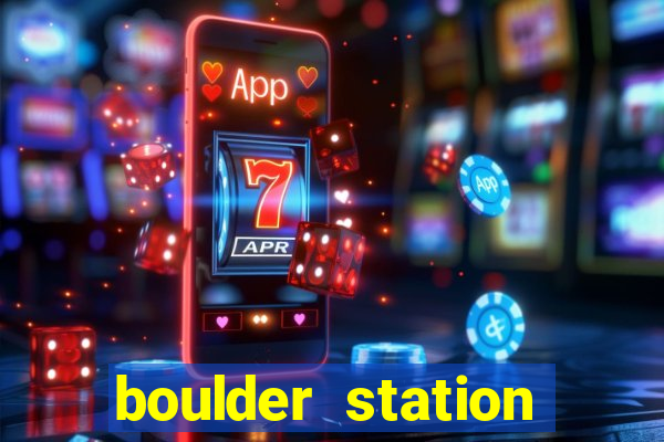 boulder station hotel and casino