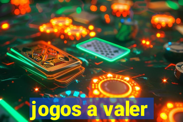 jogos a valer