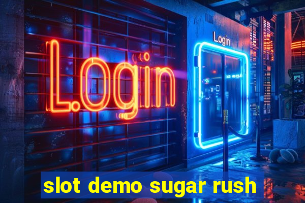 slot demo sugar rush