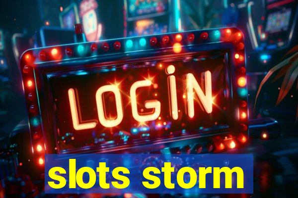 slots storm