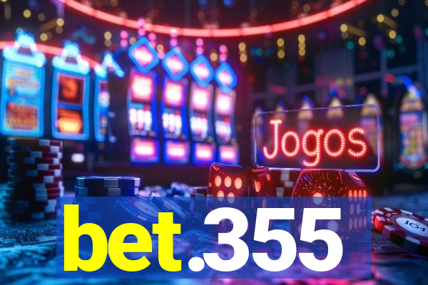 bet.355