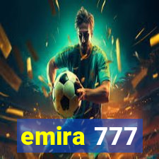 emira 777