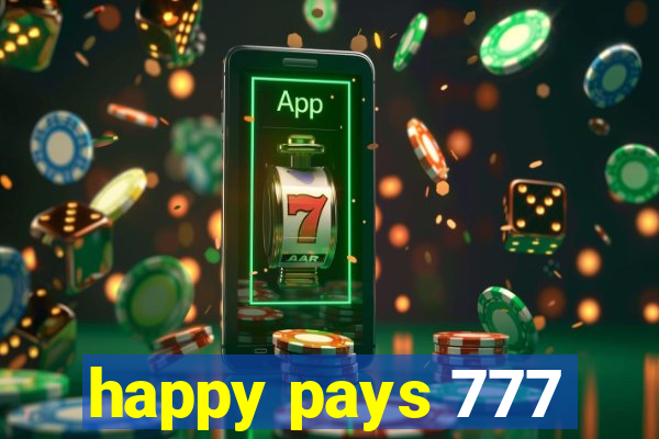 happy pays 777