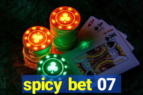 spicy bet 07